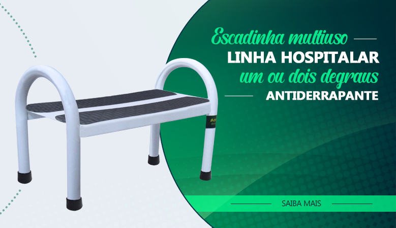 Escadinhas Hospitalares - Clique e saiba mais!!!